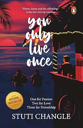 You Only Live Once Book Review: A Journey of Passion, Love, and Friendship