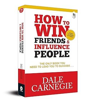 How to Win Friends and Influence People