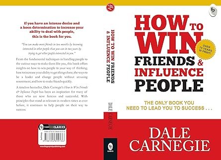 How to Win Friends and Influence People
