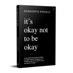 It's Okay Not to Be Okay